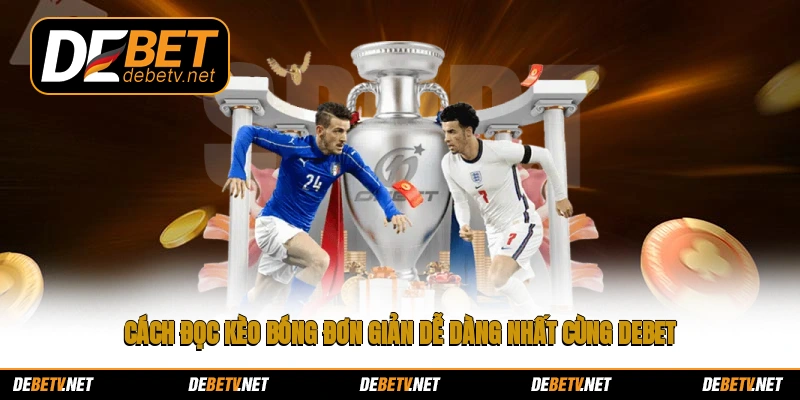 cách đọc kèo bóng