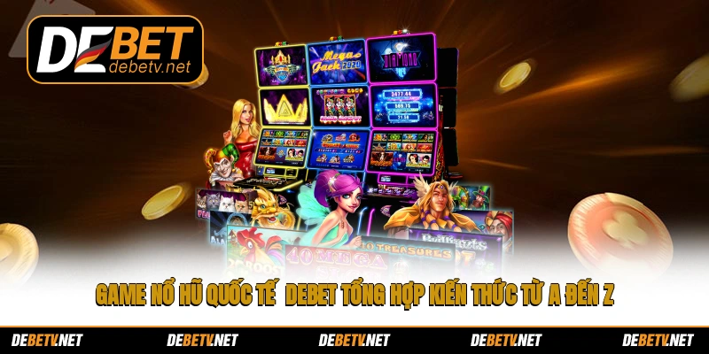 Game nổ hũ quốc tế